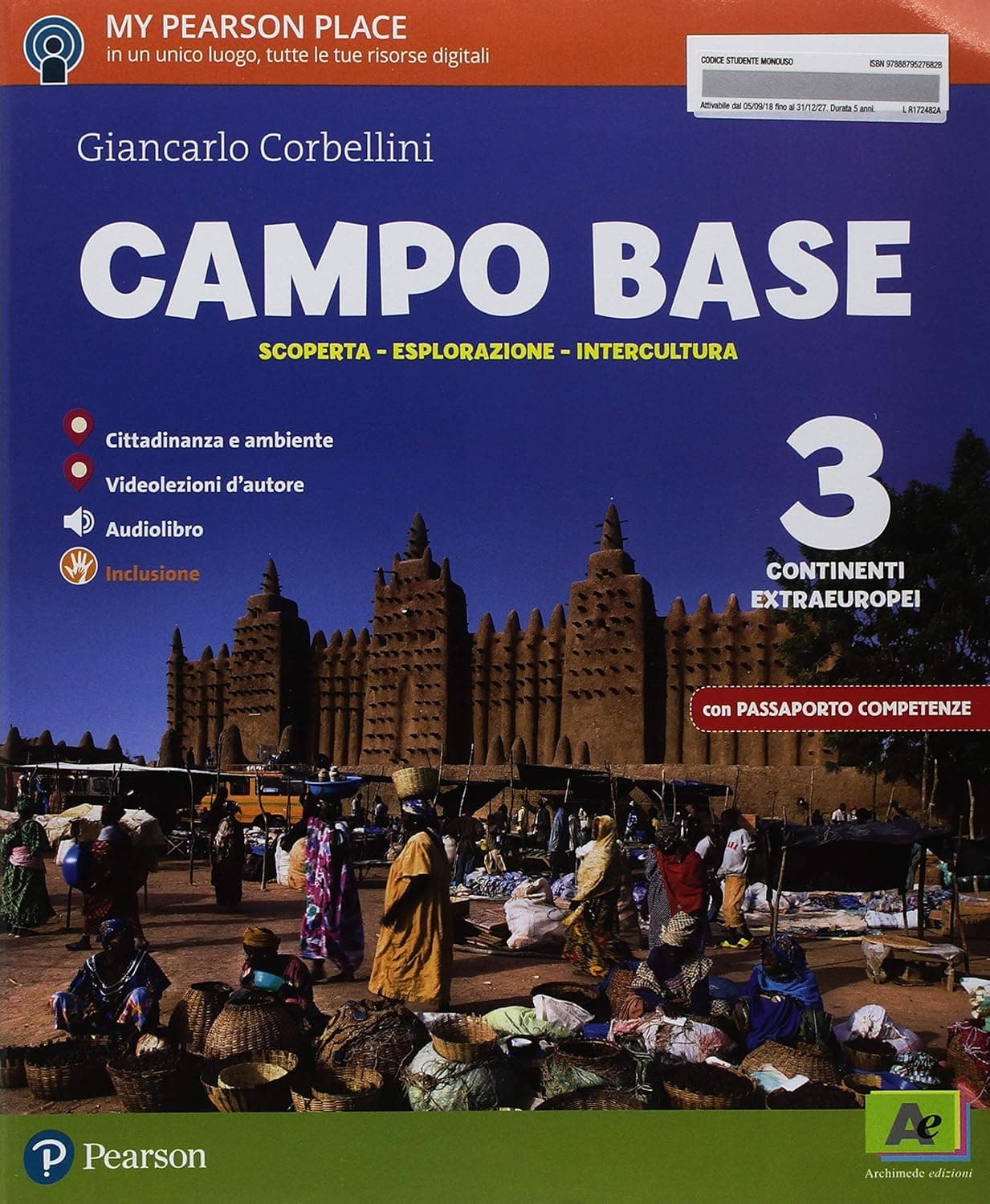 Campo Base 3 Ed.Competenze Vol+Atl.+Limparafacile+Temidattualitã+Passapo