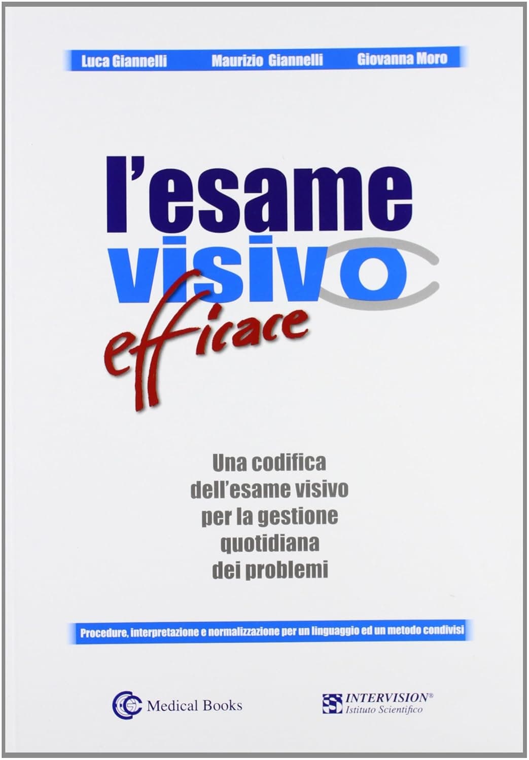 Esame Visivo Efficace (L')
