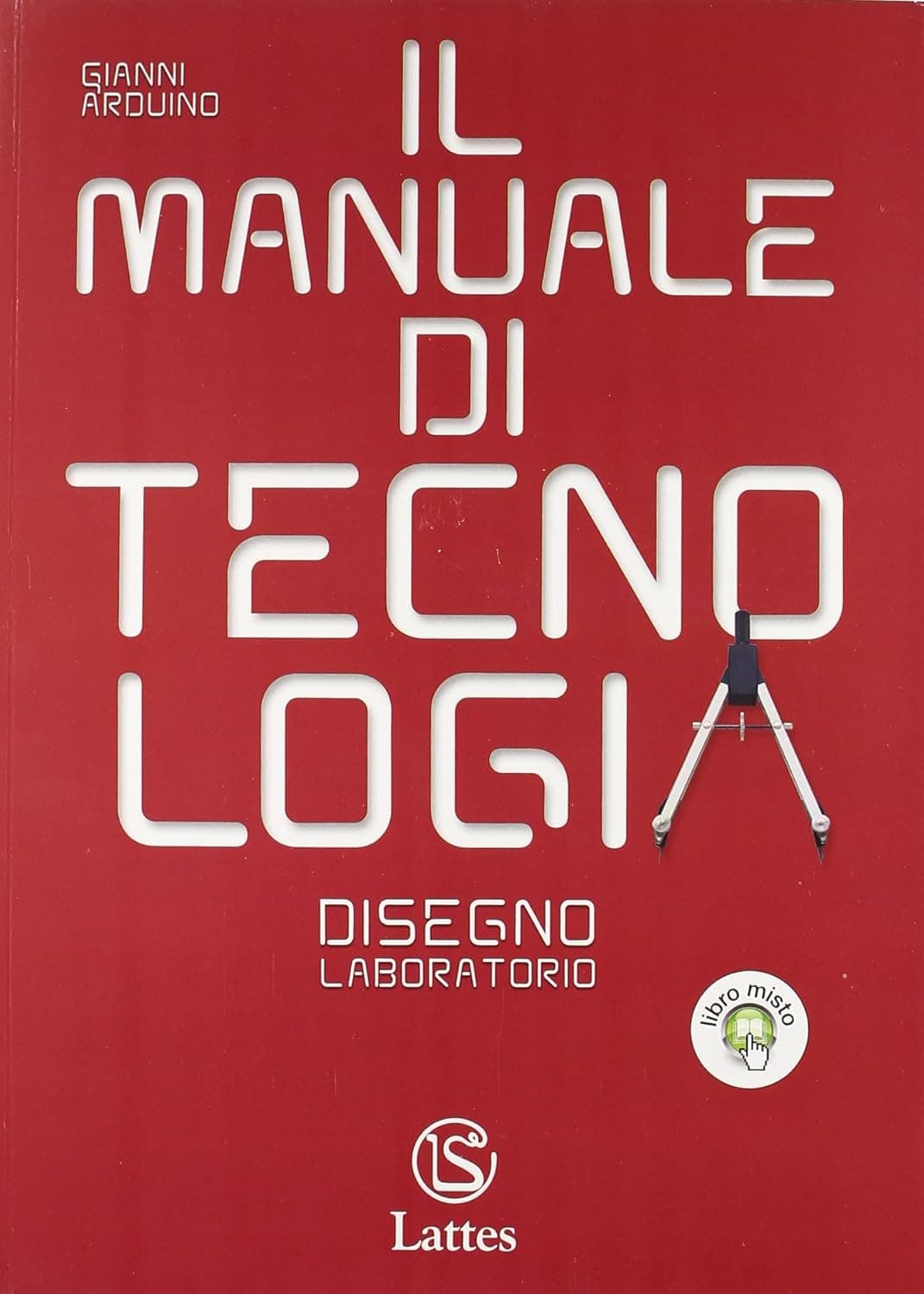 Manuale Di Tecnologia (Il)