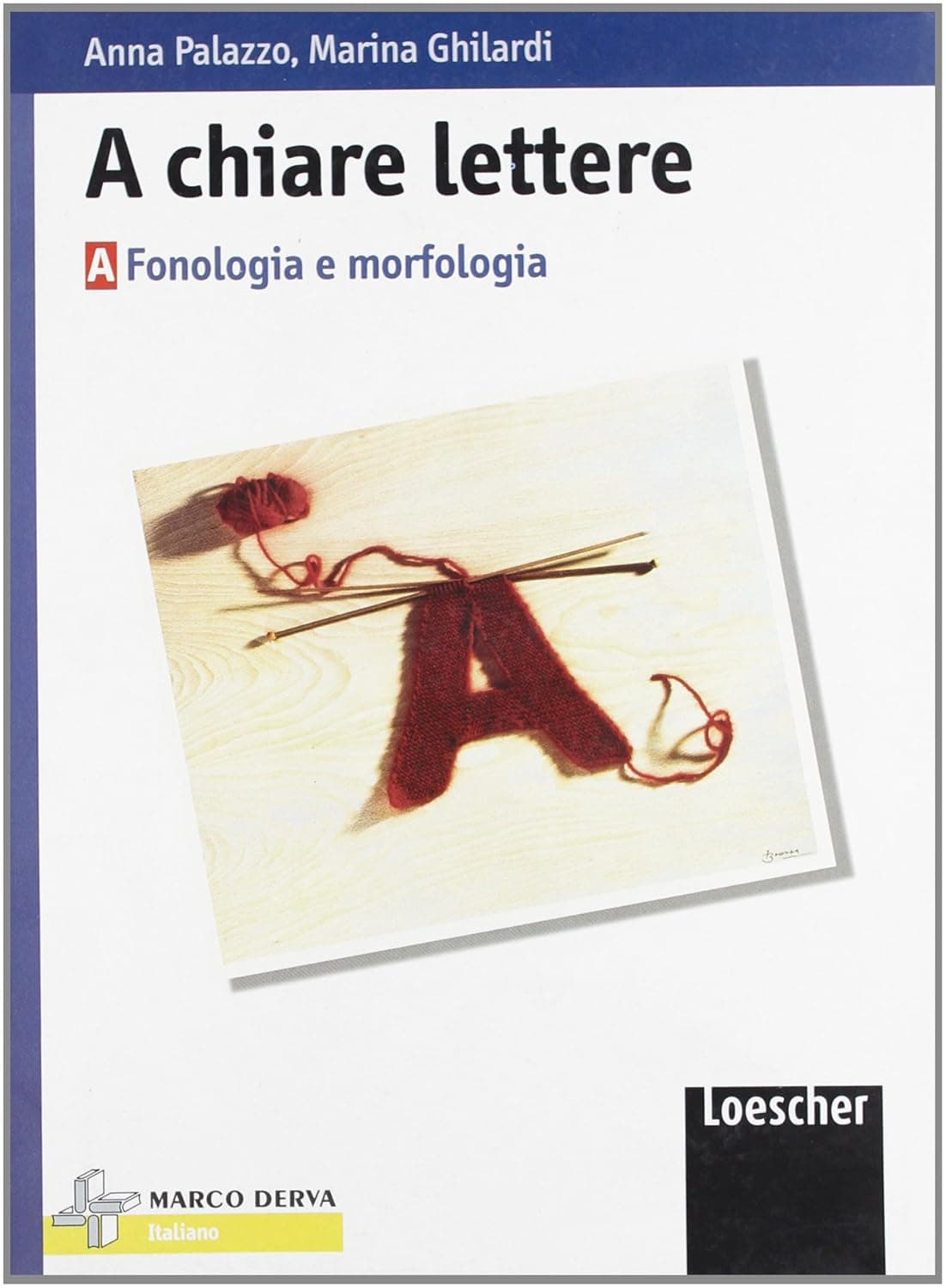 A Chiare Lettere Vol. A