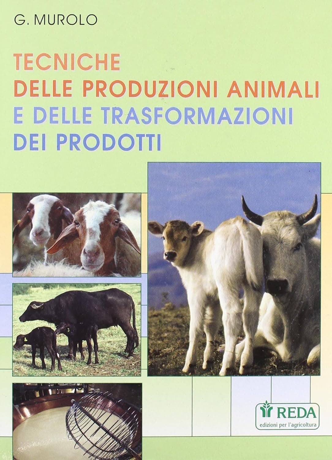 Tecniche Delle Produzioni Animali E Delle Trasformazioni Dei Prodotti