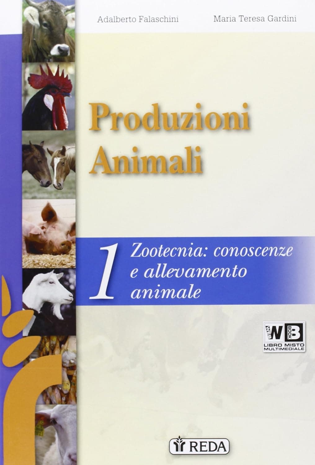 Corso Di Produzioni Animali - Volume 1