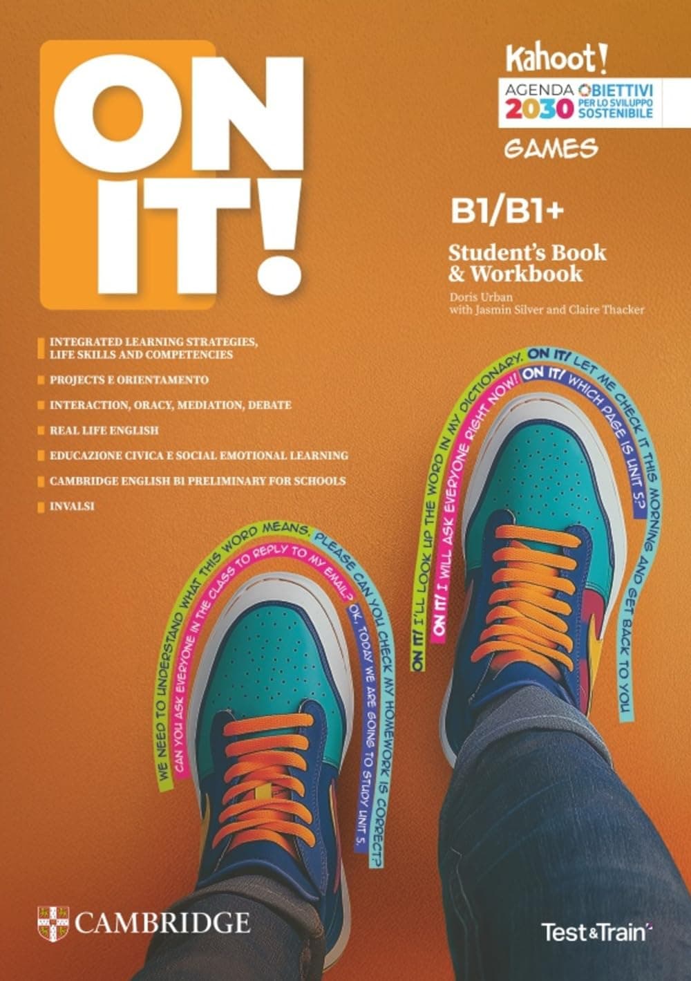 On It! Student'S Book + Workbook B1/B1+ With Test & Train Mini