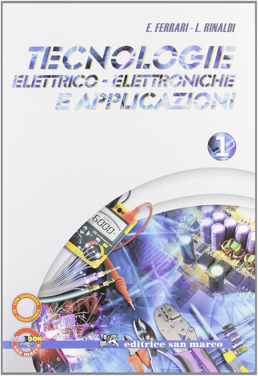 Tecnologie Elettrico-Elettroniche E Applicazioni 1 + Laboratorio