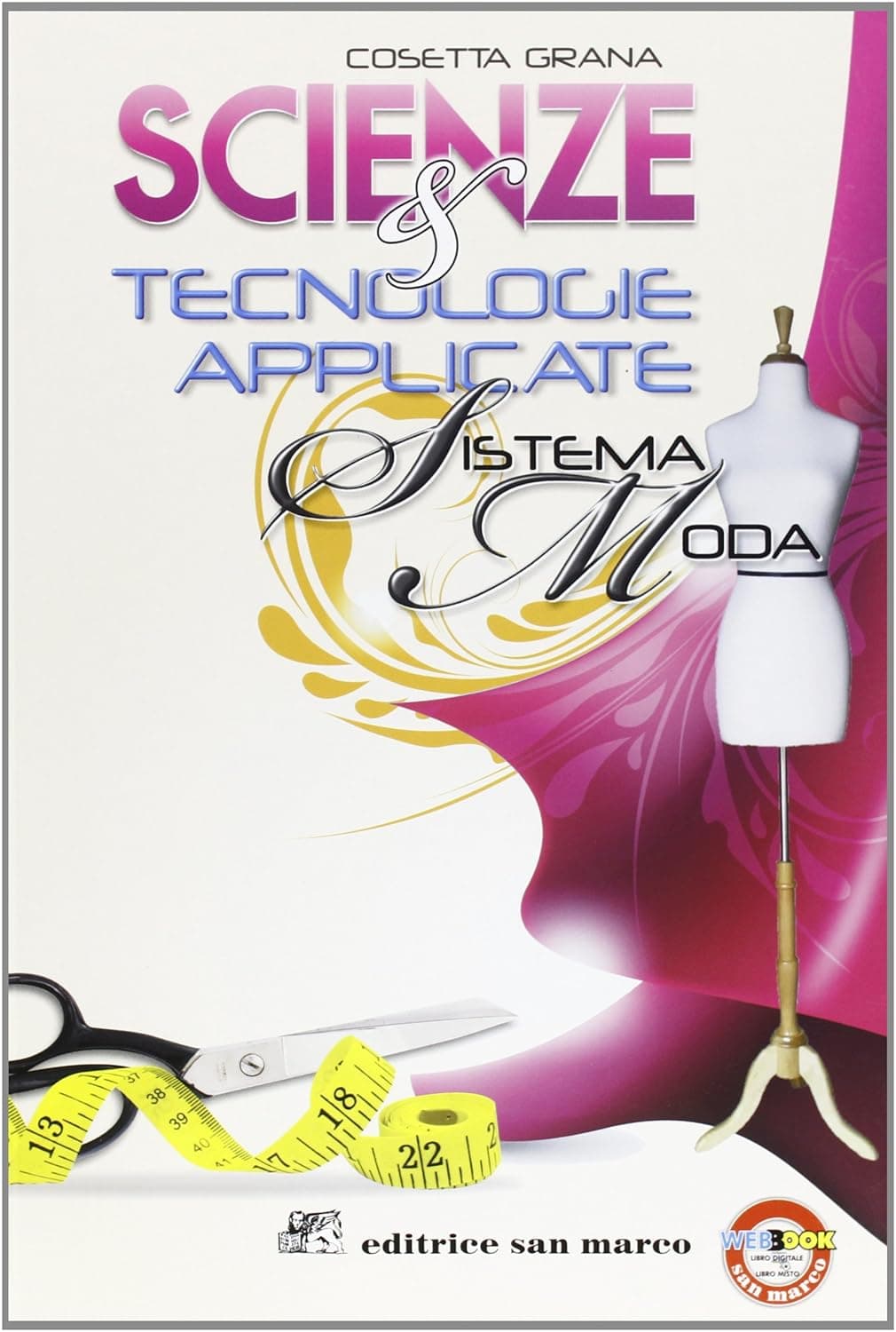Scienze E Tecnologie Applicate - Moda