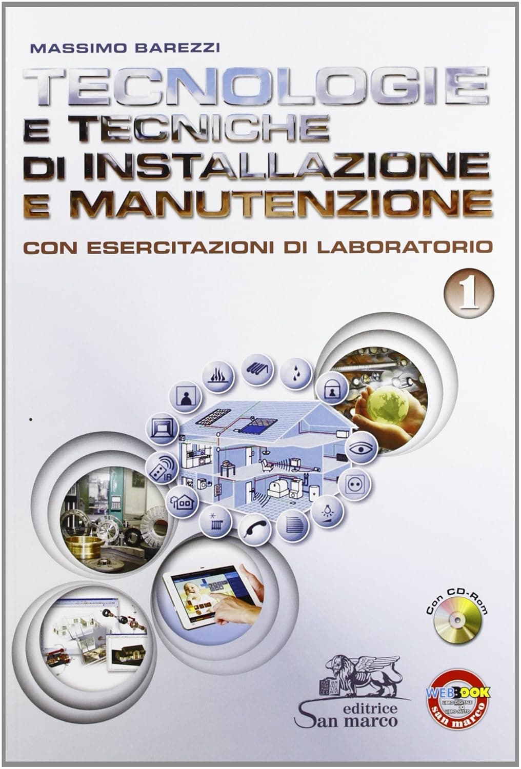 Tecnologie E Tecniche Di Installazione E Manutenzione 1 + Cd Rom