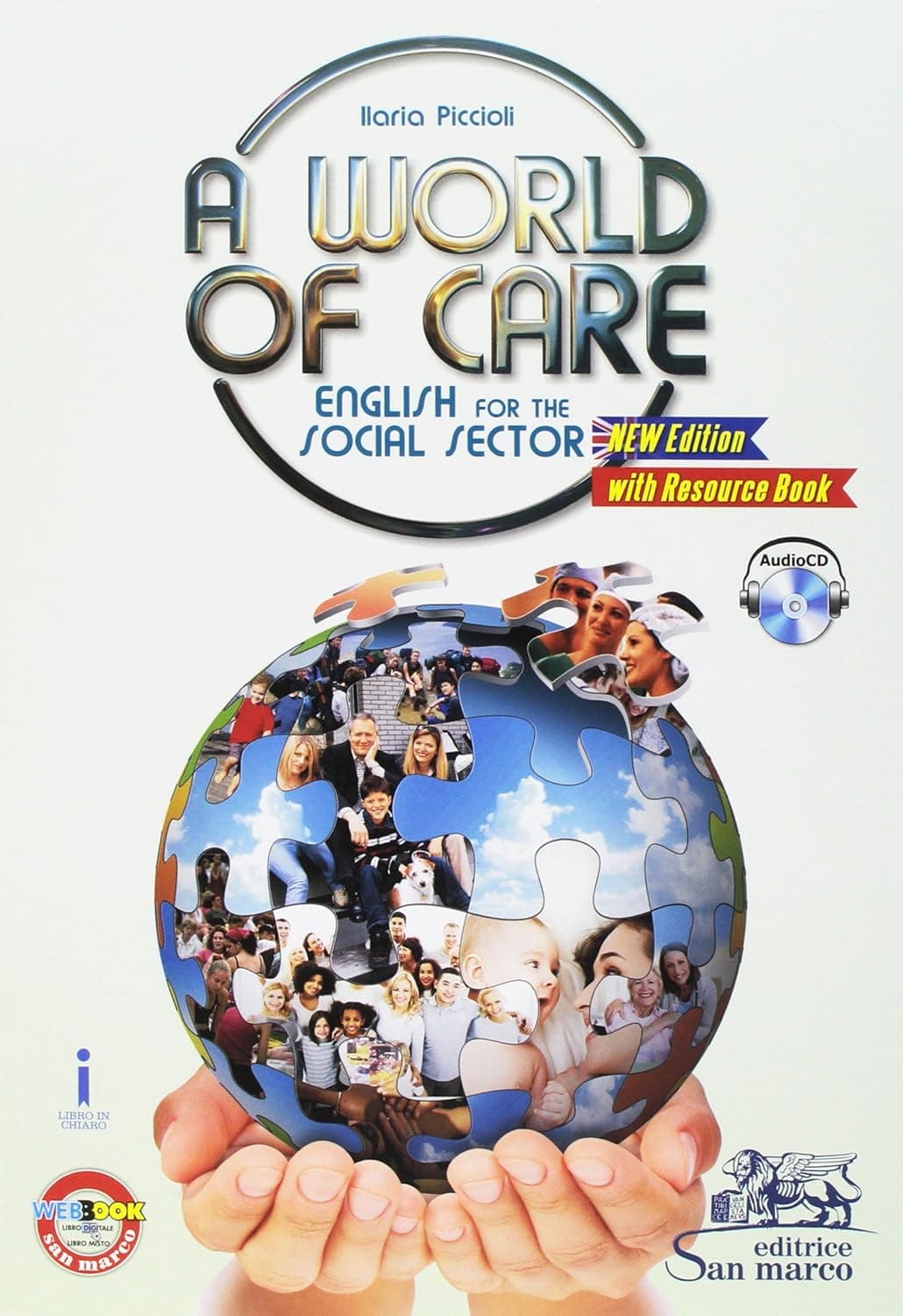 World Of Care (A) - New Edition With Resource Book + Cd Audio