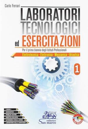 Copertina Laboratori Tecnologici Ed Esercitazioni 1-Per Il Primo Biennio Degli I. P.