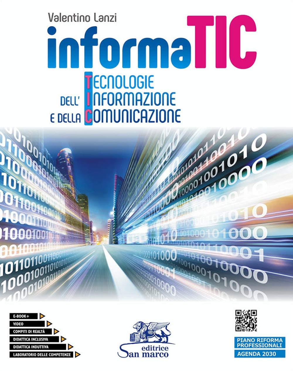 Informatic. Con Video. Con Laboratorio Delle Competenze.