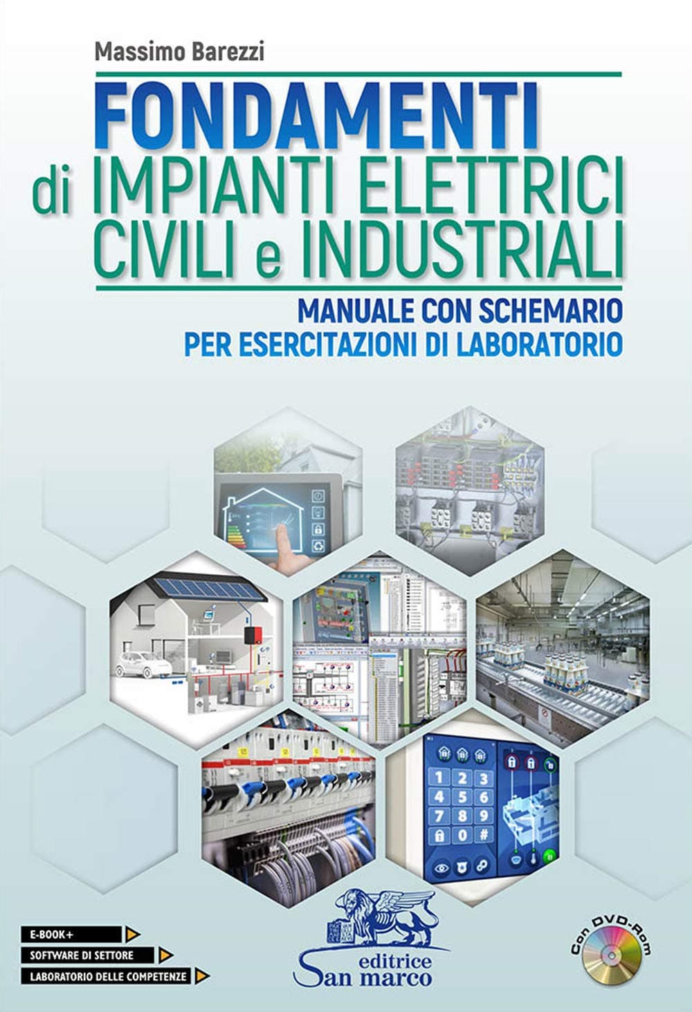 Fondamenti Di Impianti Elettrici Civili E Industriali + Dvd Rom