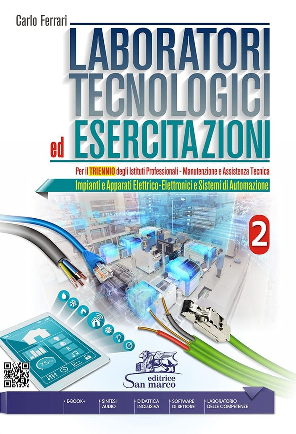 Laboratori Tecnologici Ed Esercitazioni 2 - Per Triennio I. P. Manut.Ass.Tecn