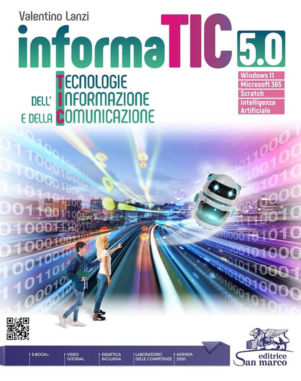 Informatic 5.0 + Video Tutorial + Laboratorio Competenze + I.A.