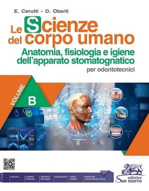 Copertina Scienze Del Corpo Umano - Volume B (Le) - Anatomia Apparato Stomatognatico