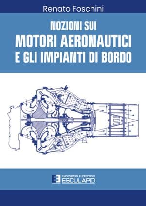 Copertina Nozioni Sui Motori Aeronautici E Gli Impianti Di Bordo