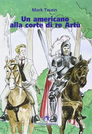 Copertina Americano Alla Corte Di Re Artu' (Un)