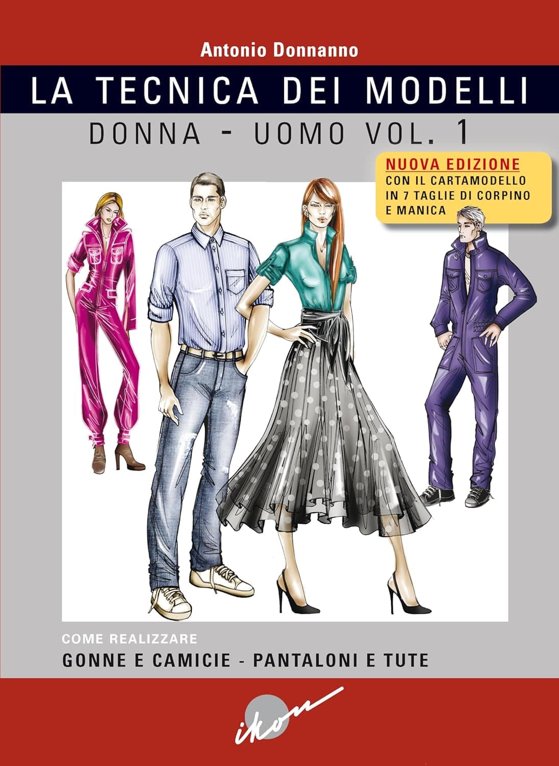 Tecnica Dei Modelli Vol. 1 Nuova Edizione (La)