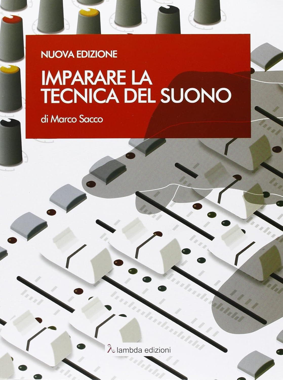 Imparare La Tecnica Del Suono