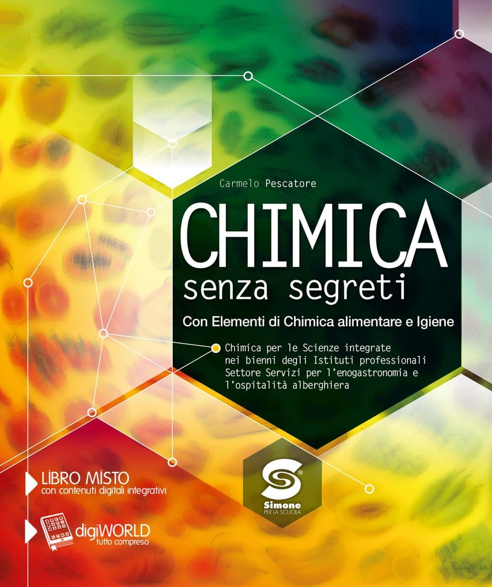 Chimica Senza Segreti - Alimenti