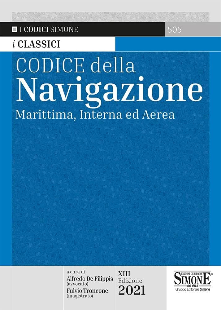 Codice Della Navigazione Marittima Ed Aerea