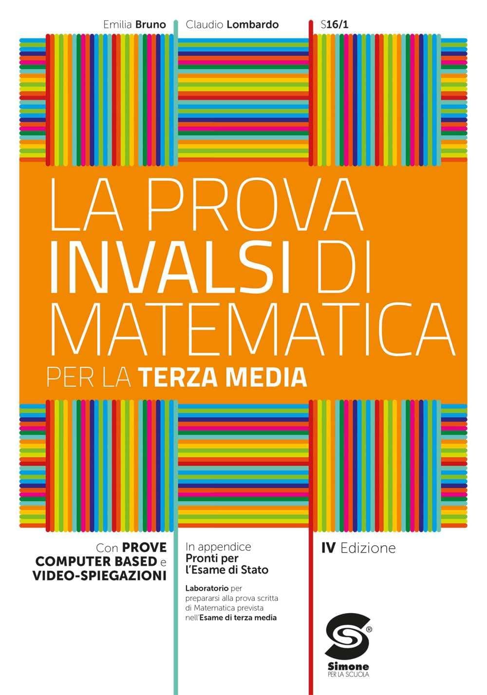 Prova Invalsi Di Matematica Per La Terza Media (La)