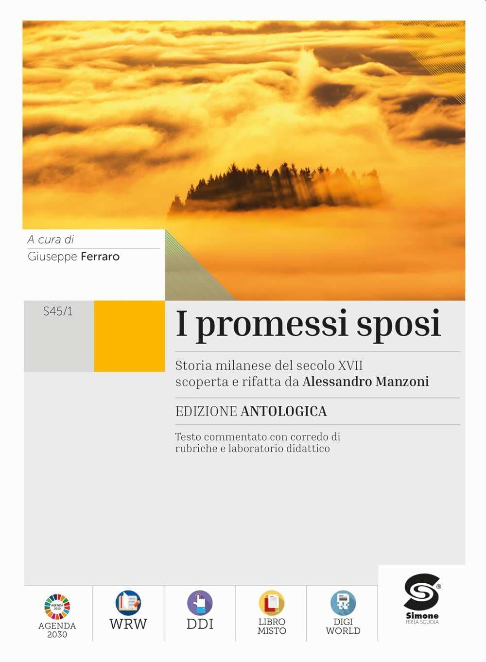 Promessi Sposi (Edizione Antologica) (I)