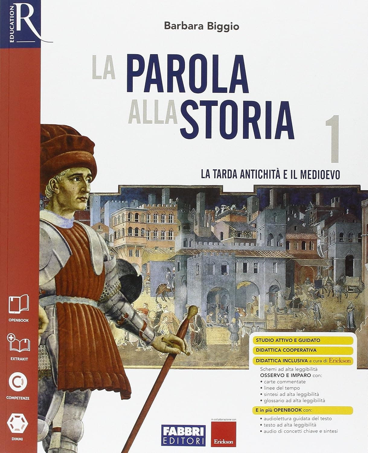 Parola Alla Storia (La) Classe 1 - Libro Misto Con Openbook