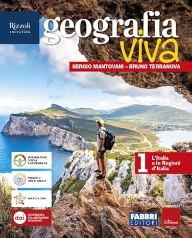 Geografia Viva Volume 1 - L'Italia E Le Regioni D'Italia