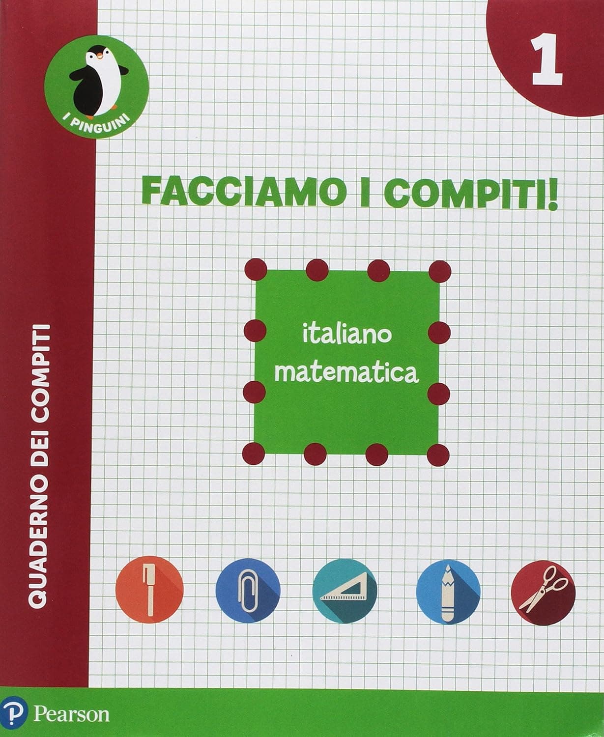 Facciamo I Compiti! Italiano - Matematica 1