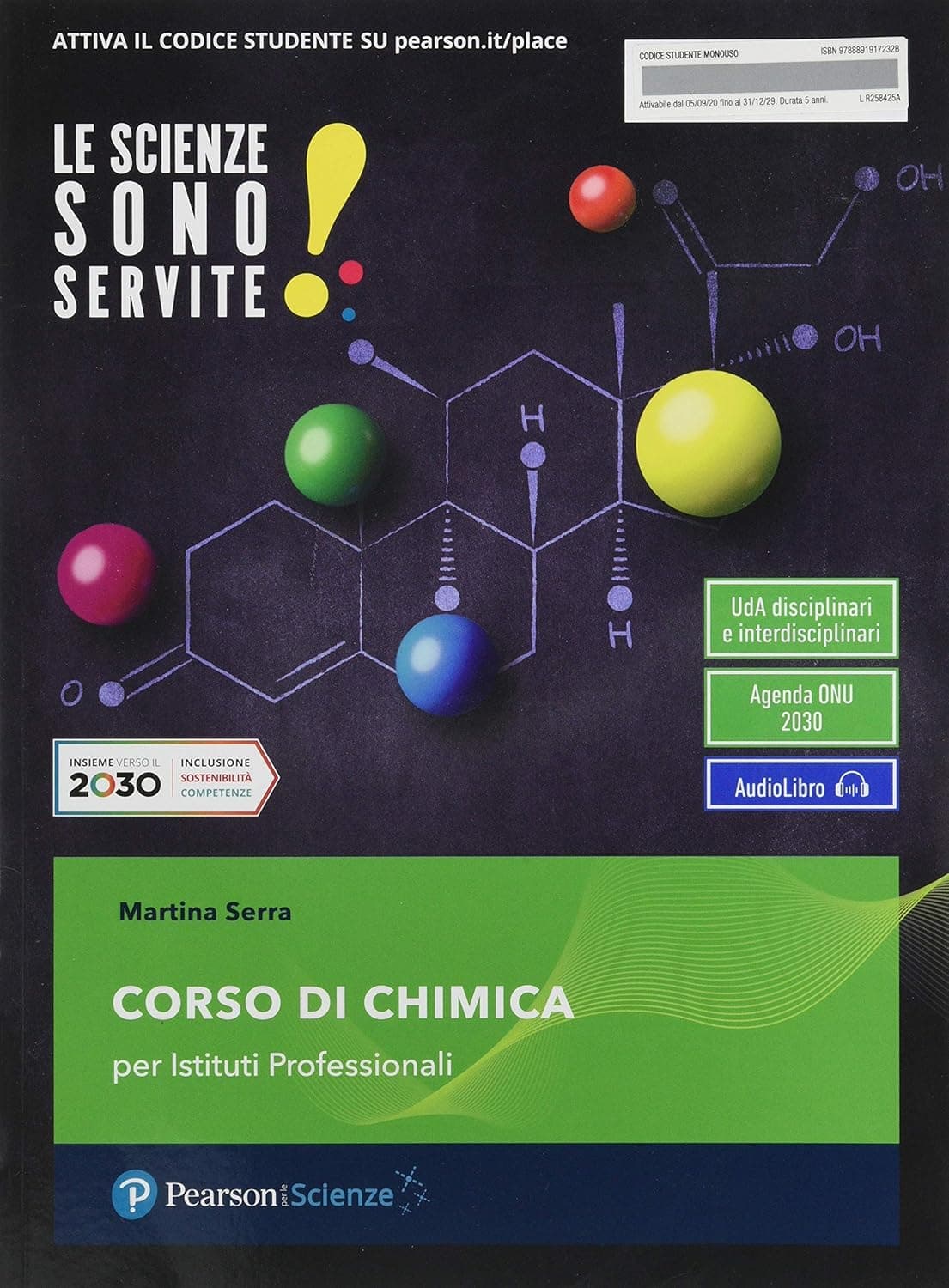 Scienze Sono Servite! - Corso Di Chimica (Le)