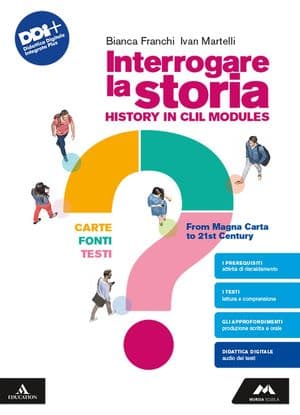 Copertina Interrogare La Storia. Carte, Fonti, Testi.
