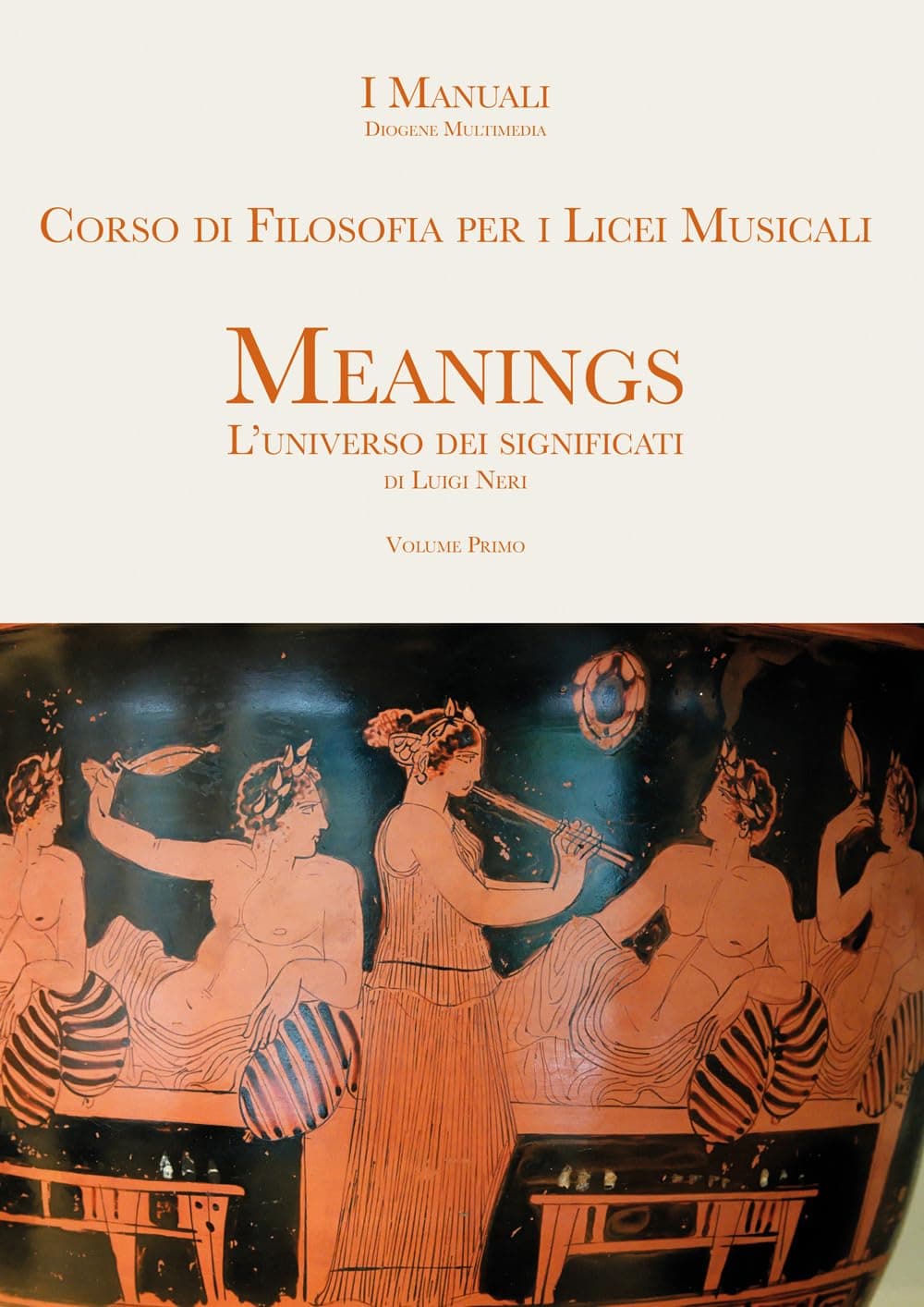 Meanings 1. Corso Di Filosofia Per I Licei Musicali