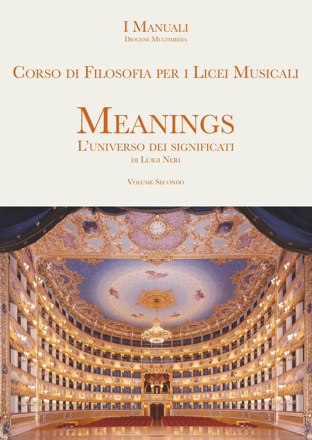 Meanings 2. Corso Di Filosofia Per I Licei Musicali