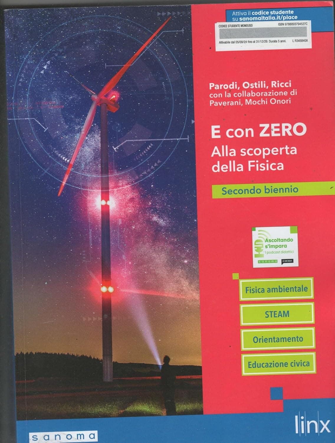 E Con Zero. Alla Scoperta Della Fisica - Secondo Biennio