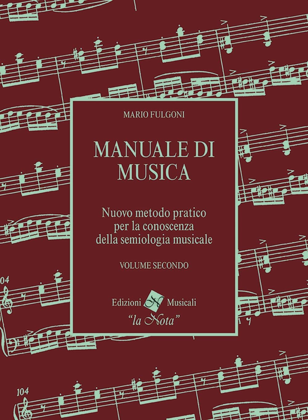 Manuale Di Musica Volume Secondo