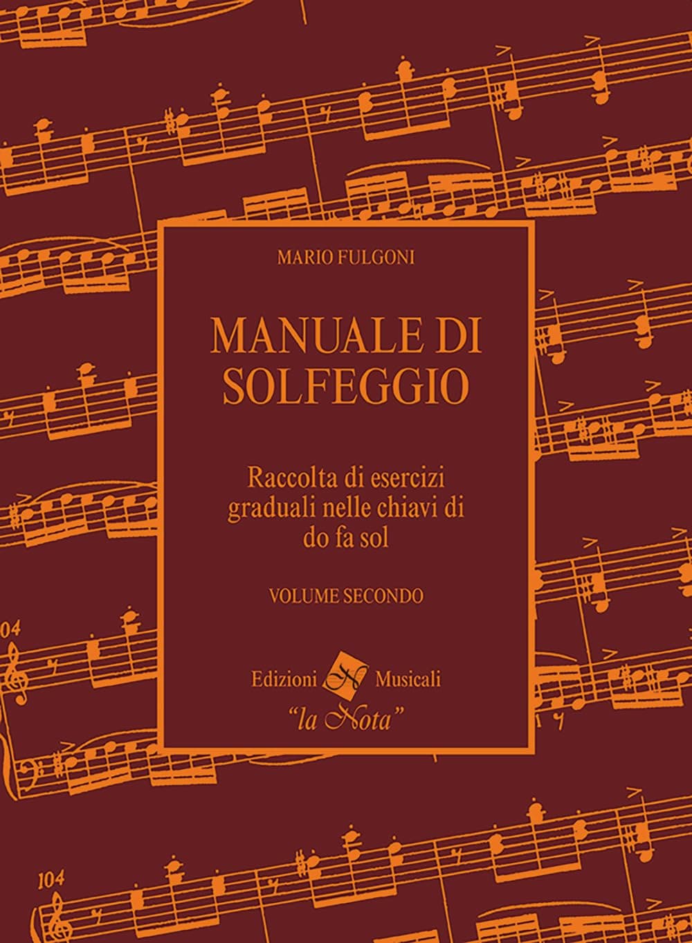 Manuale Di Solfeggio Volume Secondo