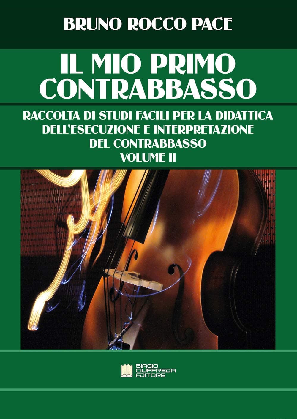 Mio Primo Contrabbasso (Il)