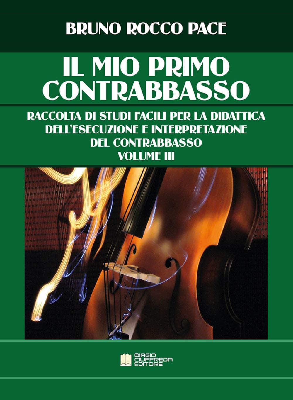 Mio Primo Contrabbasso (Il)