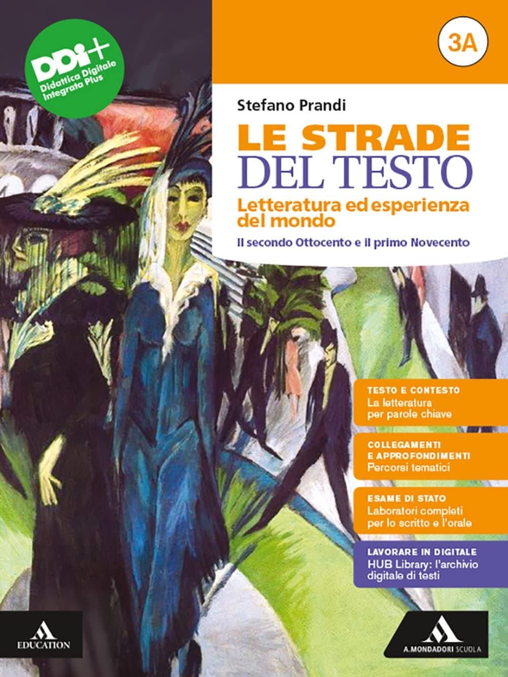 Strade Del Testo (Le). Letteratura Ed Esperienza Del Mondo