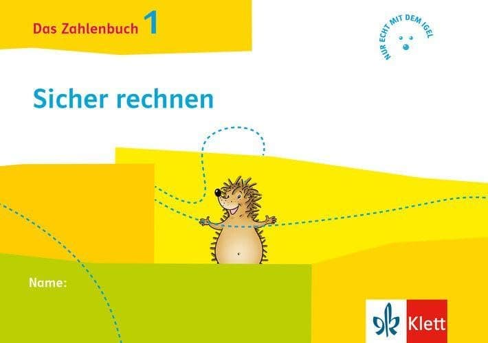 Das Zahlenbuch 1 Sicher Rechnen