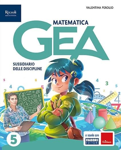 Gea Classe 5 Tomo Scientifico
