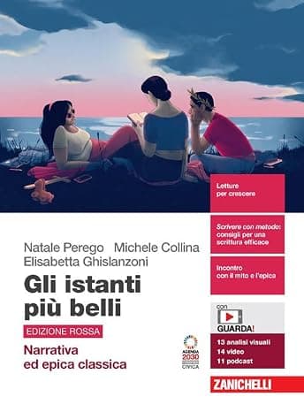 Gli Istanti Più Belli Edizione Rossa - Narrativa Ed Epica Classica (Ldm)