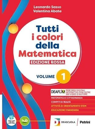 Tutti I Colori Della Matematica - Edizione Rossa - Primo Biennio + Ebook