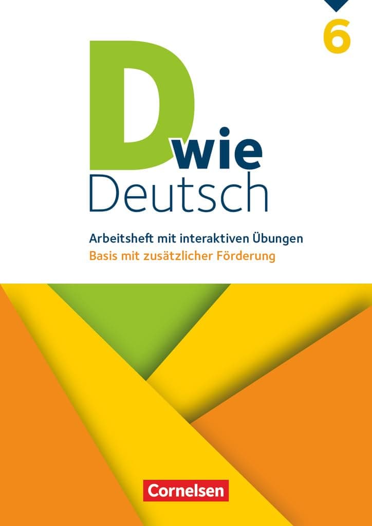 D Wie Deutsch - Arbeitsheft 6