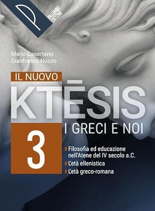 Nuovo Ktesis (Il) Volume 3 + (Classici Da Tradurre: Il Teatro - On Line)