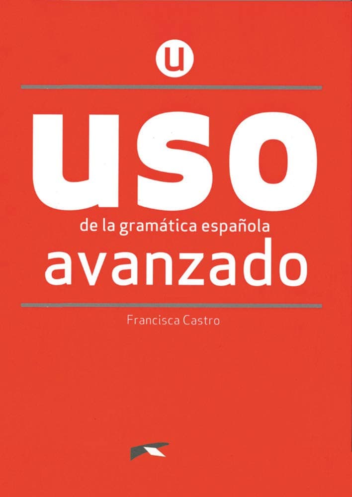 Uso De La Gramática Avanzado. Ed. 2020