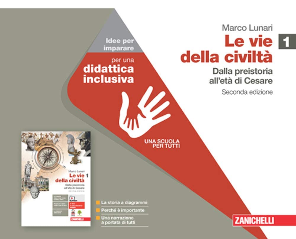 Vie Della Civiltà  2Ed. (Le) - Idee Per Imparare 1
