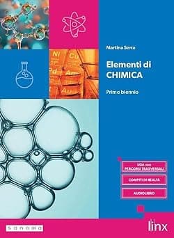 Elementi Di Chimica - Primo Biennio
