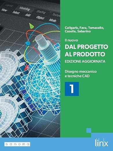 Il Nuovo Dal Progetto Al Prodotto - Edizione Aggiornata - Volume 1