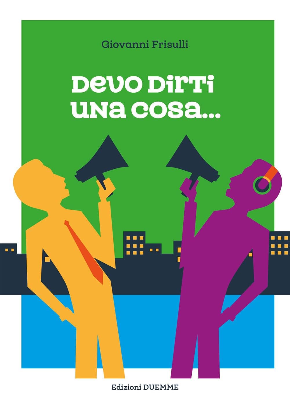 Devo Dirti Una Cosa