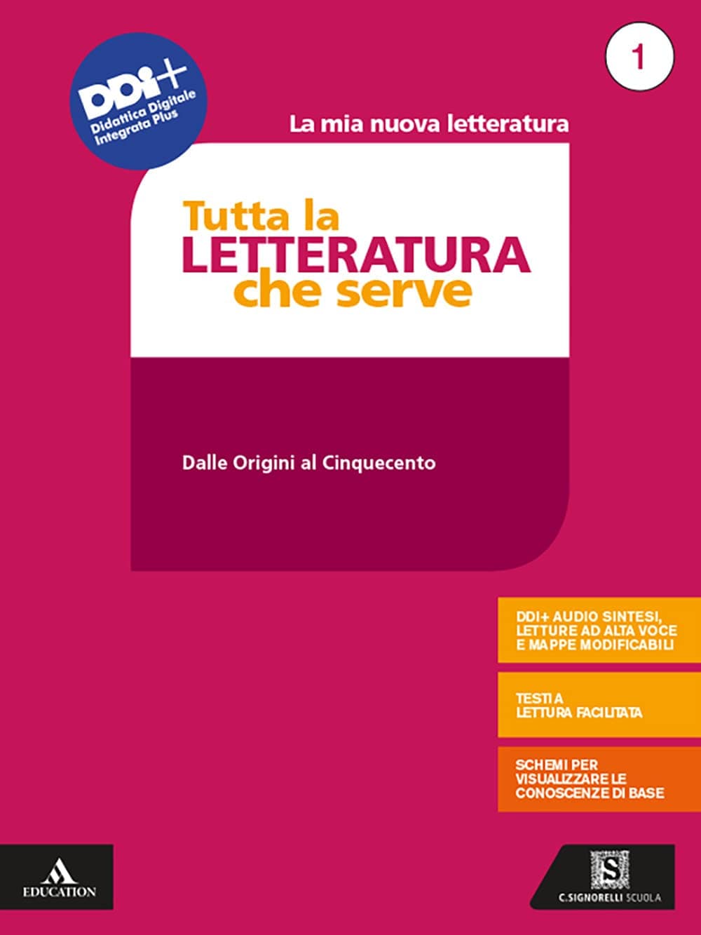 Mia Nuova Letteratura. Tutta La Letteratura Che Serve (La)